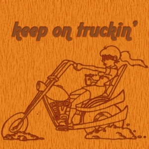 keep on truckin' by thaddeus phipps